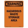 Signmission OSHA Warning Sign, 18" Height, Rigid Plastic, Hazardous Waste Storage Area, Portrait OS-WS-P-1218-V-13229
